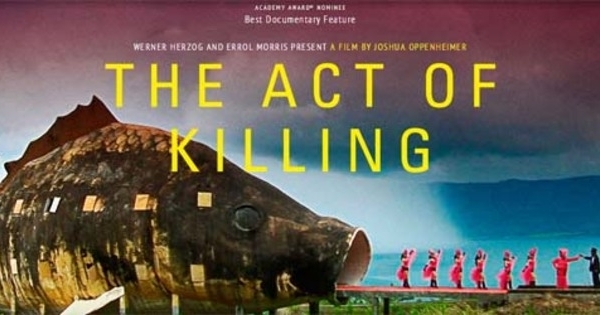 Film Pembantaian Pki Masuk Nominasi Oscar | the act of killing film dokumenter pembantaian pki masuk Film Pembantaian Pki Masuk Nominasi Oscar | the act of killing film dokumenter pembantaian pki masuk